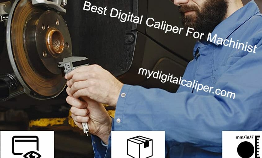 best digital calipers for machinist